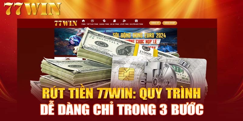 huong-dan-rut-tien-77win