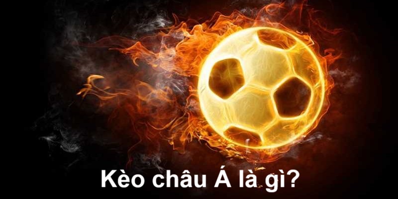 tim-hieu-doi-net-ve-keo-chau-a-tai-77win
