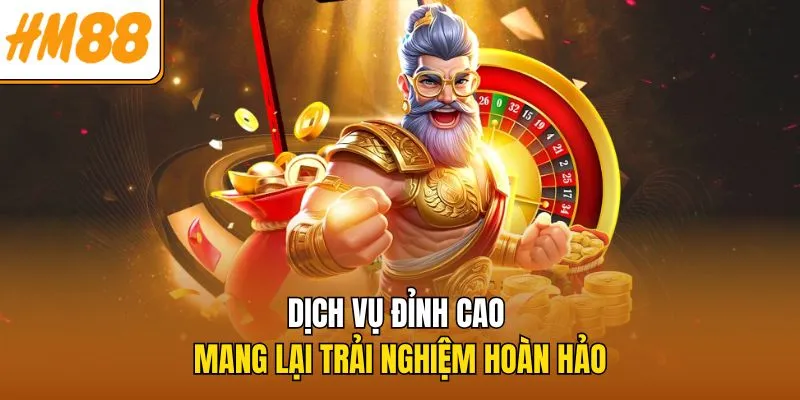dich-vu-dinh-cao-mang-lai-trai-nghiem-hoan-hao