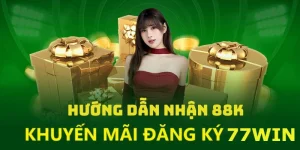 huong-dan-nhan-khuyen-mai-dang-ky-tang-88k