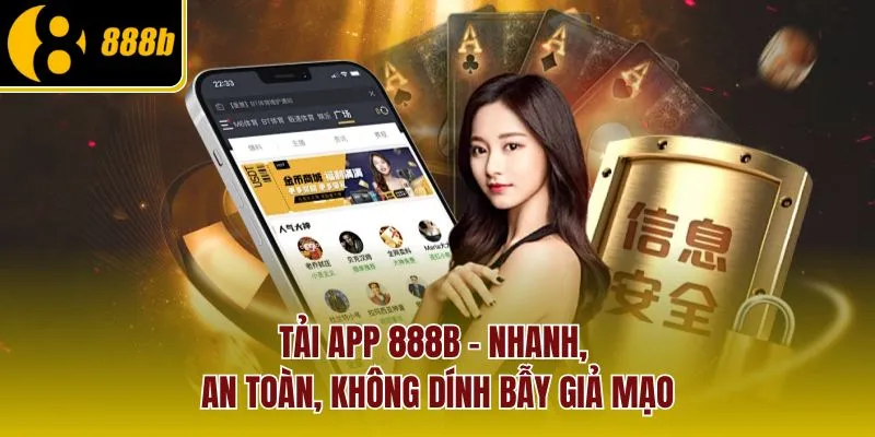 tai-app-888b-nhanh-an-toan-khong-dinh-bay-gia-mao