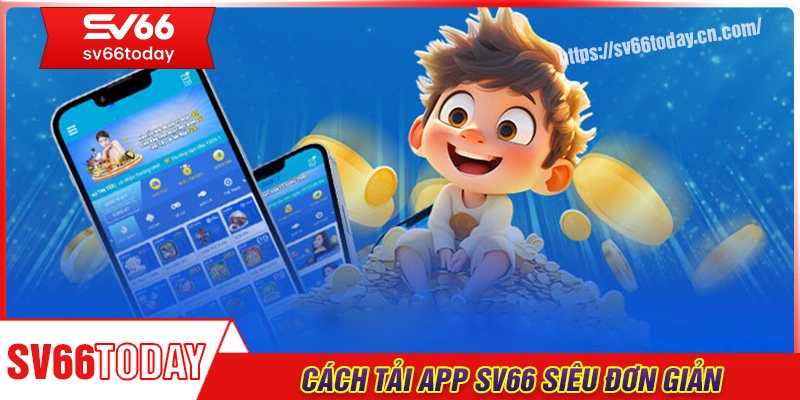 tai-app-sv66-trai-nghiem-ca-cuoc-an-toan-tren-dien-thoai