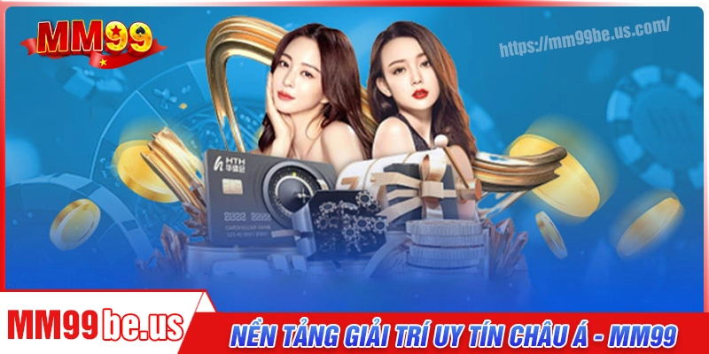 mm99-buoc-vao-the-gioi-giai-tri-chuyen-nghiep-voi-ty-le-thuong-cao