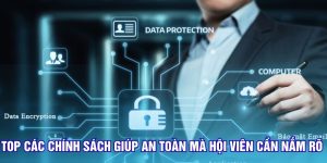 top-cac-chinh-sach-giup-an-toan-ma-hoi-vien-can-nam-ro