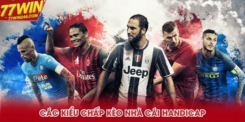 cac-kieu-keo-chap-cua-nha-cai-77win