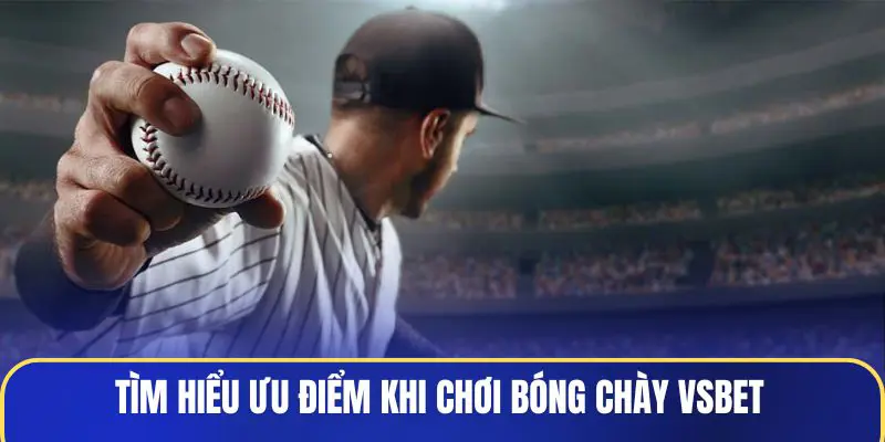 tim-hieu-uu-diem-khi-choi-bong-chay-vsbet