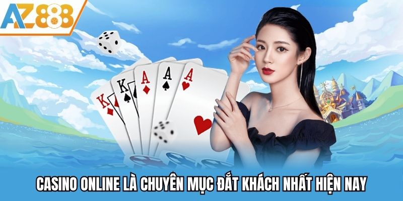 Giới thiệu về hạng mục cược casino AZ888