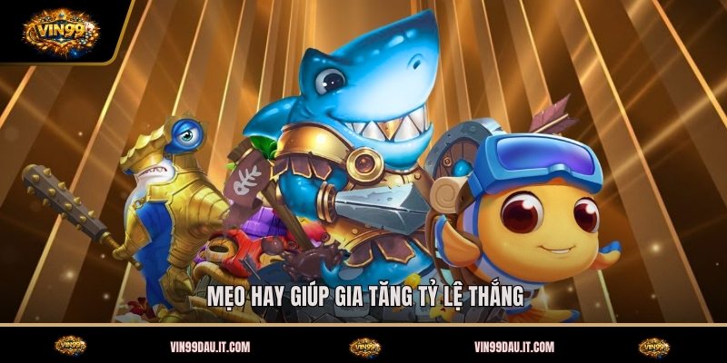 meo-hay-giup-gia-tang-ty-le-thang
