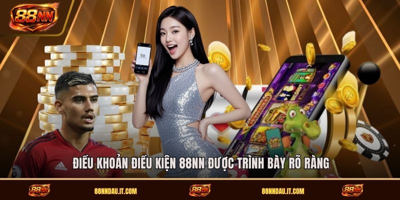 dieu-khoan-dieu-kien-88nn-duoc-trinh-bay-ro-rang (1)